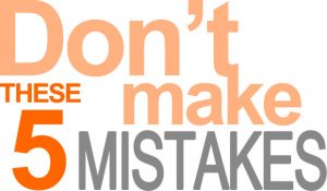 5 mistakes